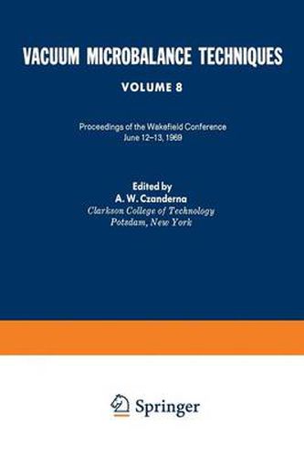 Cover image for Vacuum Microbalance Techniques: Volume 8 Proceedings of the Wakefield Conference, June 12-13, 1969