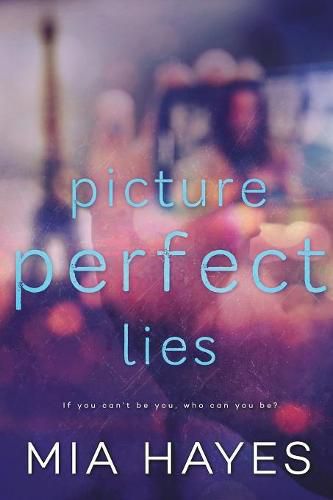 Cover image for Picture Perfect Lies