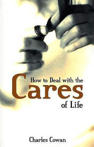 Cover image for How to Deal with the Cares of Life