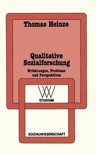 Cover image for Qualitative Sozialforschung: Erfahrungen, Probleme und Perspektiven