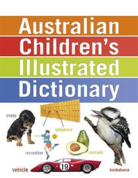 Cover image for Australian Children's Illustrated Dictionary