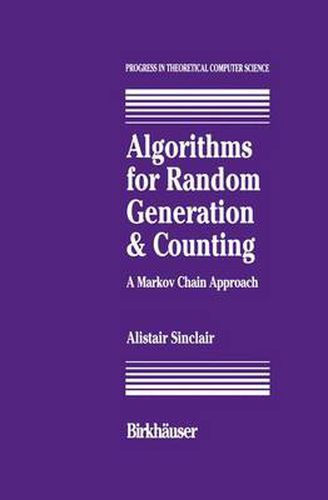 Cover image for Algorithms for Random Generation and Counting: A Markov Chain Approach