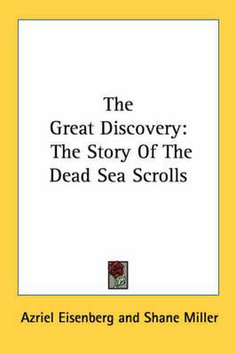 Cover image for The Great Discovery: The Story of the Dead Sea Scrolls