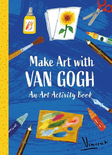 Cover image for Make Art with Van Gogh: An Art Activity Book