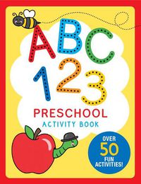 Cover image for ABC 123 Preschool Activity Book