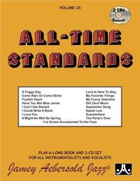 Cover image for All-Time Standards: Jazz Play-Along Vol.25