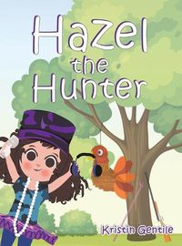 Cover image for Hazel the Hunter