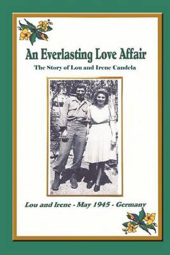 Cover image for An Everlasting Love Affair: The Story of Lou and Irene Candela