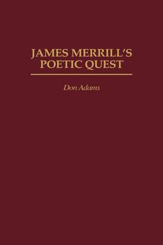 James Merrill's Poetic Quest
