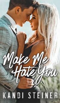 Cover image for Make Me Hate You