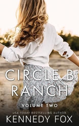 Circle B Ranch: Volume Two