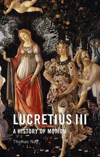 Cover image for Lucretius III: A History of Motion