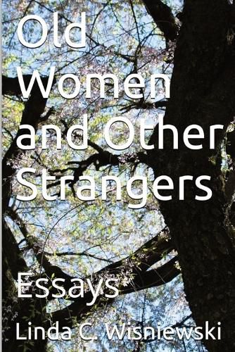 Cover image for Old Women and Other Strangers