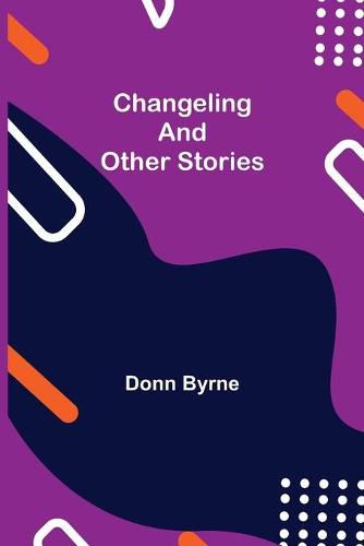 Cover image for Changeling and Other Stories