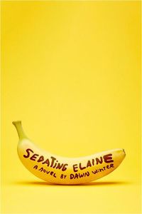 Cover image for Sedating Elaine
