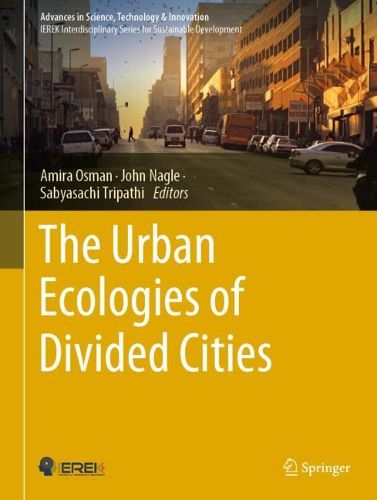 Cover image for The Urban Ecologies of Divided Cities