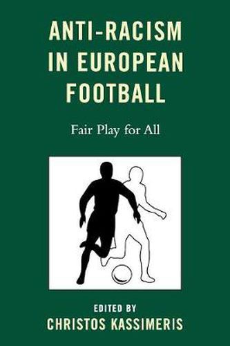 Cover image for Anti-Racism in European Football: Fair Play for All