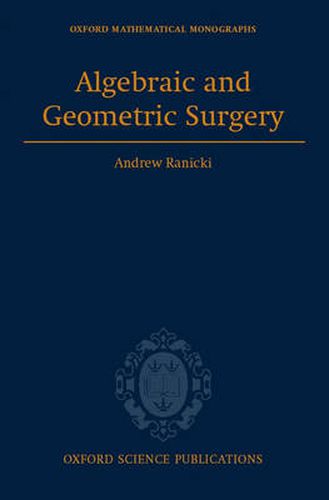 Cover image for Algebraic and Geometric Surgery