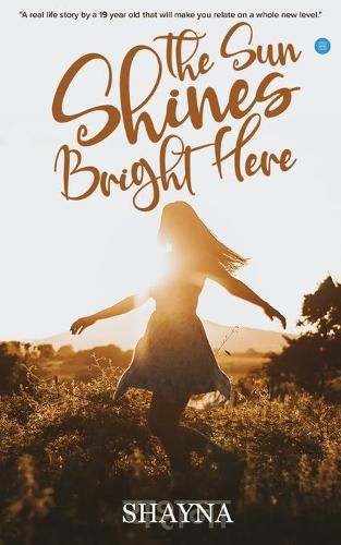 Cover image for The Sun Shines Bright Here