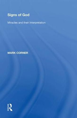 Cover image for Signs of God: Miracles and their Interpretation