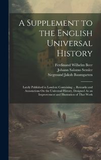 Cover image for A Supplement to the English Universal History