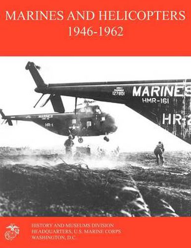 Cover image for Marines and Helicopters 1946-1962