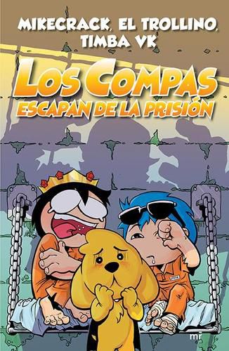 Cover image for Los Compas Escapan de la Prision