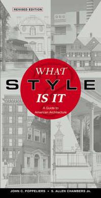 Cover image for What Style is It?: A Guide to American Architecture