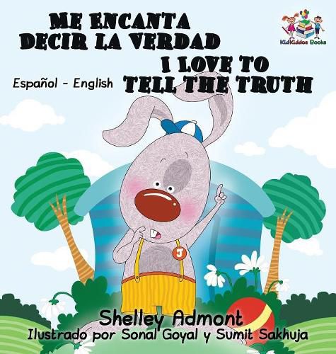 Me Encanta Decir la Verdad I Love to Tell the Truth I Love to Tell the Truth: Spanish English