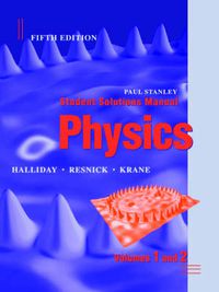 Cover image for Physics: Student Solutions Manual