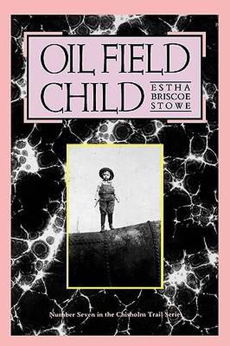 Cover image for Oil Field Child