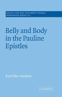 Cover image for Belly and Body in the Pauline Epistles