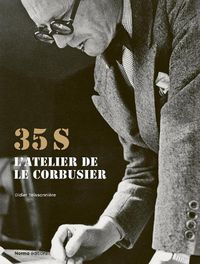 Cover image for 35S. L'atelier de Le Corbusier