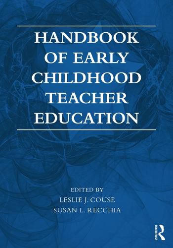 Cover image for Handbook of Early Childhood Teacher Education