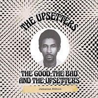 Cover image for The Good, The Bad & The Upsetters