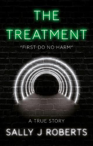 The Treatment: First Do No Harm
