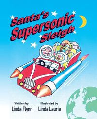 Cover image for Santa's Supersonic Sleigh