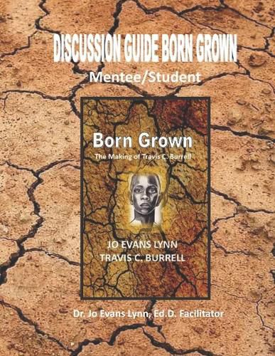 Cover image for Discussion Guide Born Grown: Mentee/Student Edition