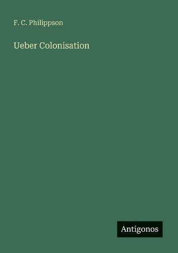 Cover image for Ueber Colonisation