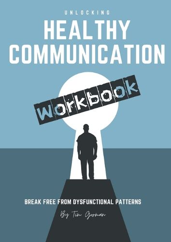 Cover image for Unlocking Health Communication