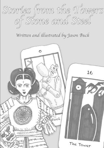 Cover image for Stories from the Towers of Stone and Steel