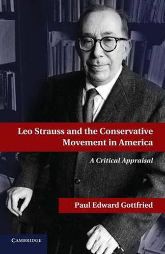 Cover image for Leo Strauss and the Conservative Movement in America