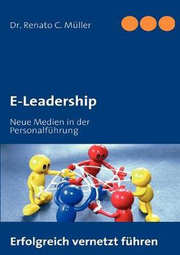 Cover image for E-Leadership: Neue Medien in der Personalfuhrung