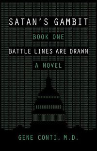 Cover image for Satan's Gambit: Book One Battle Lines Are Drawn A Novel