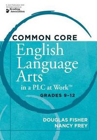 Cover image for Common Core English Language Arts in a Plc at Work(r), Grades 9-12