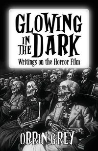 Cover image for Glowing in the Dark