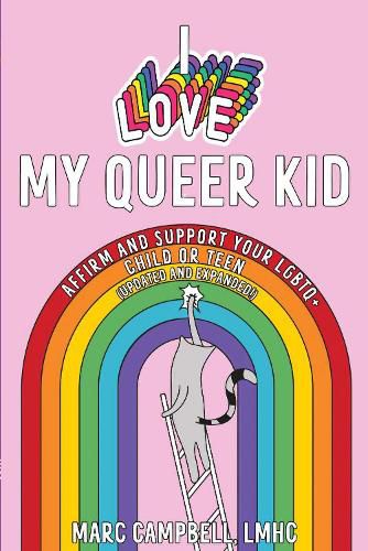 Cover image for I Love My Queer Kid