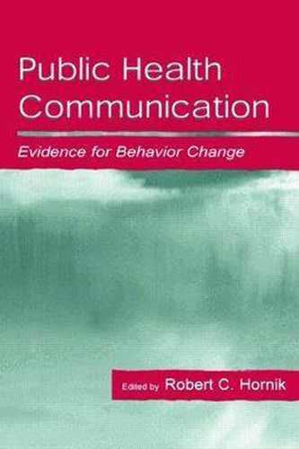 Cover image for Public Health Communication: Evidence for Behavior Change