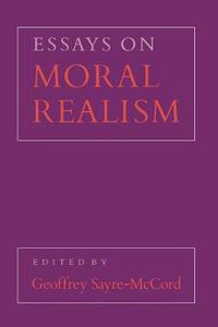 Cover image for Essays on Moral Realism