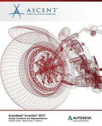 Cover image for Autodesk Inventor 2017 Design Variations and Representations: Autodesk Authorized Publisher